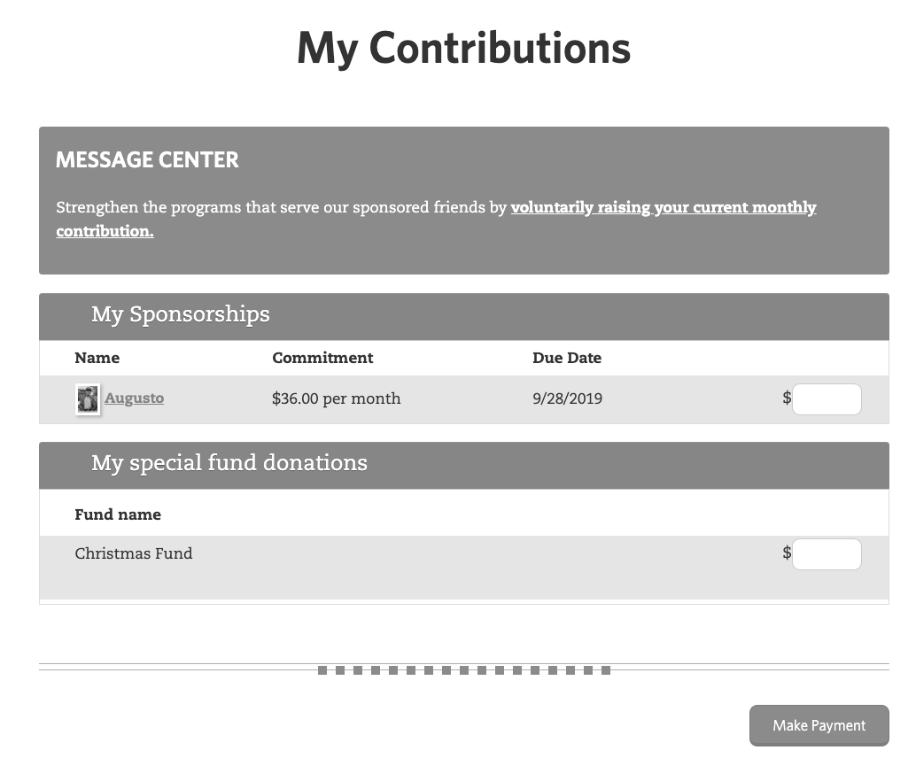 Page with "My Contributions" Heading with Subheadings that Include Message Center, My Sponsorships and My Special Fund Donations— fillable fields with ability to make payment.